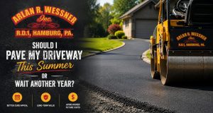 should you pave now or wait another year